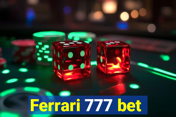 Ferrari 777 bet